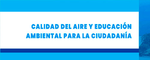 Calidad del aire y Educación Ambiental para la Ciudadanía región de Aysen